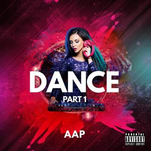 Dance (Part 1) [Explicit]