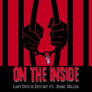 On the Inside (feat. Jesse Miller) [Explicit]