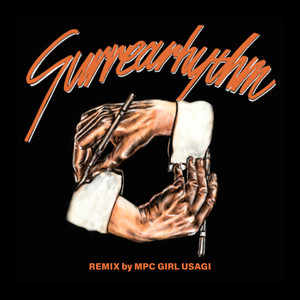 Surrearhythm (MPC GIRL USAGI Remix) [Explicit]