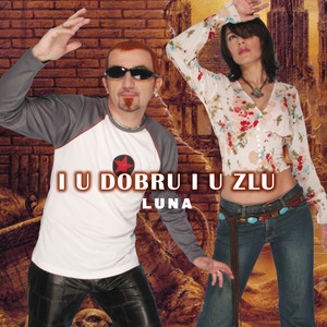 I u dobru i u zlu