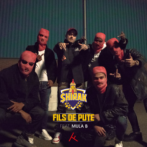 Fils De Pute (feat. Mula B) (Explicit)