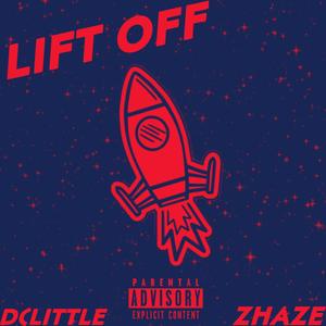 Lift Off (Explicit)