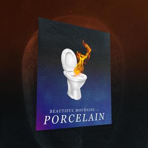 Porcelain (Explicit)