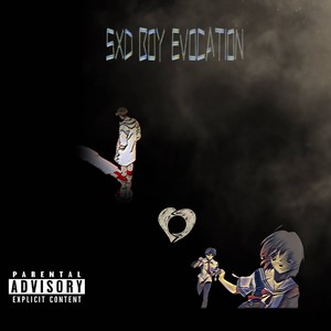 Sad Boy Evocation (Explicit)