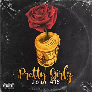 Pretty Girlz (Explicit)