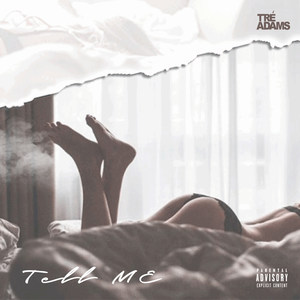 Tell Me (Explicit)