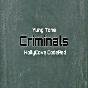 Criminals (Explicit)