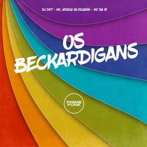 Os Beckardigans (Explicit)