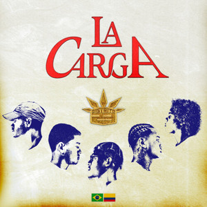 La Carga (Explicit)