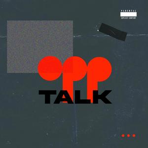 Opp Talk(feat. Qwerty Hynna & C.Y.A) (Explicit)