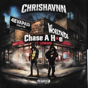 Chase A Hoe (feat. Lismakk) (Explicit)