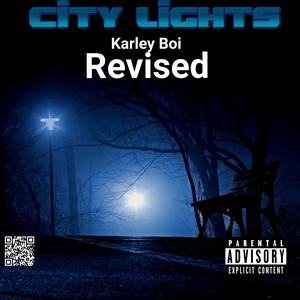 City Lights Revised (Explicit)