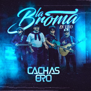 La Broma (En Vivo)