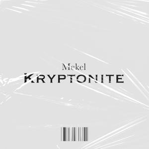 Kryptonite (Explicit)