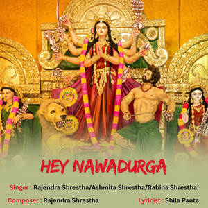Rajendra Shrestha - Hey Nawadurga