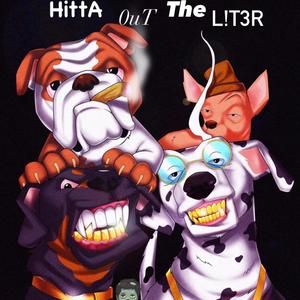 Hitta Out The Liter (Explicit)