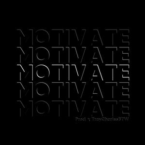 Motivate (Explicit)