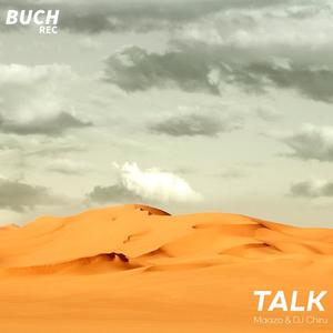 Talk (feat. djchiru)