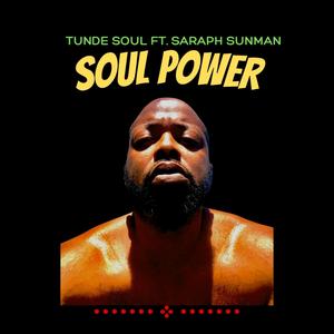 Soul Power (feat. Saraph Sunman)