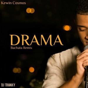 Drama (Bachata Remix)