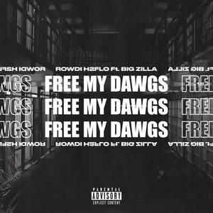 Free My Dawgs (Explicit)