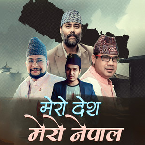 Mero Desh Mero Nepal