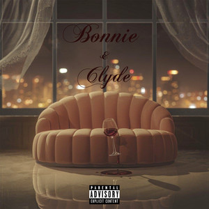 Bonnie & Clyde (Explicit)