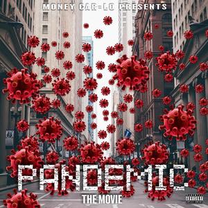 Pandemic the Movie (Explicit)