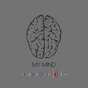 My Mind (Explicit)