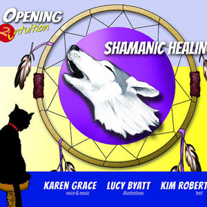 Shamanic Healing: Power Animals & Soul Retrieval