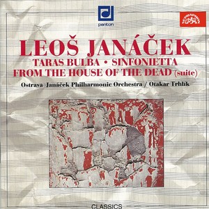 Janáček: Taras Bulba, Sinfonietta, From the House of the Dead