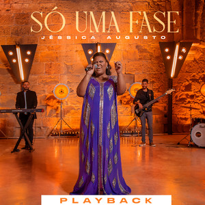 Só uma Fase (Playback)