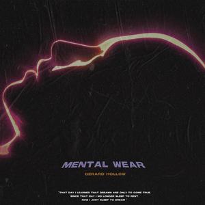 Mental Wear