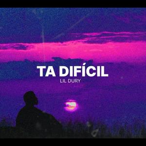 Ta Difícil (Explicit)
