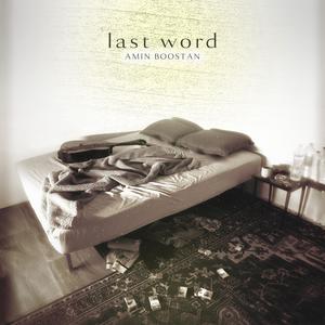 Amin Boostan - Last Word