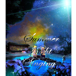 Summer Night Singing