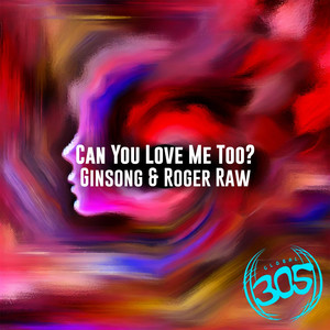 Can You Love Me Too? (Original Mix)
