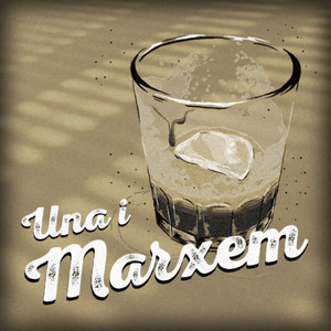 Una I Marxem (Explicit)