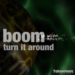 Turn It Around (Original Mix)
