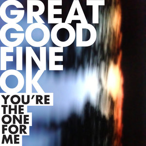 You're the One for Me