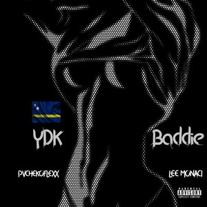 YDK Baddie (Explicit)