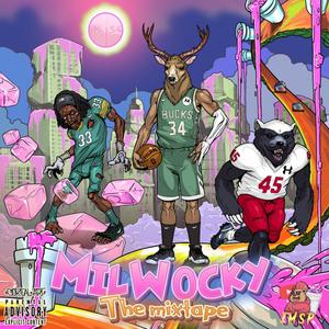 MILWOCKY (Explicit)