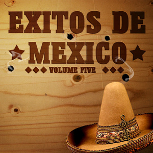 Exitos De Mexico Vol 5