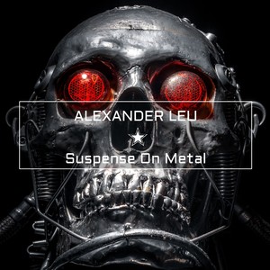 Suspense On Metal