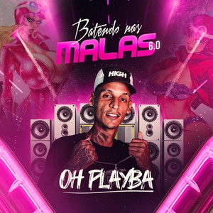 Batendo nas Malas 6.0: Piroca na Tcheca / Peitinho de Silicone / Sento Com a Xereca / Malvadão Vai Botar em Voce / Joga a Xereca /  Relaxa e Goza / Mete Meu Ladrão / Penélope Charmosa (Explicit)