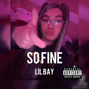 So Fine (Explicit)