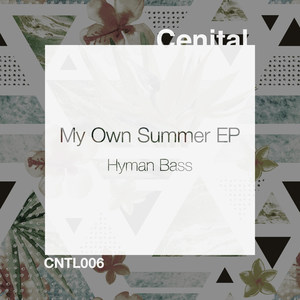 My Own Summer (Javier Varez Rave at Home Remix)
