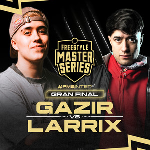 Gazir Vs Larrix - Octavos de Final - FMS Internacional - FINALS 23/24 (Live) [Explicit]