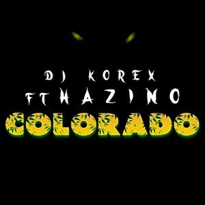 Colorado (synthetic w**d) [feat. Dj Korex] [Explicit]