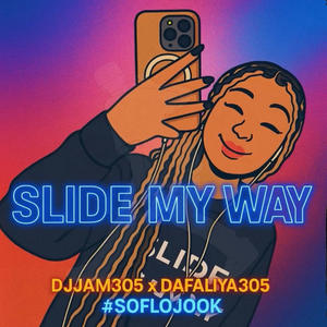 Slide my way remix (DJJAM305 Remix Radio Edit)